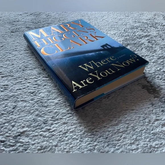 {Where Are You Now?} by Mary Higgins Clark (Hardcover) - Picture 4 of 4